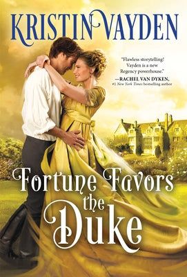 Fortune Favors the Duke by Vayden, Kristin