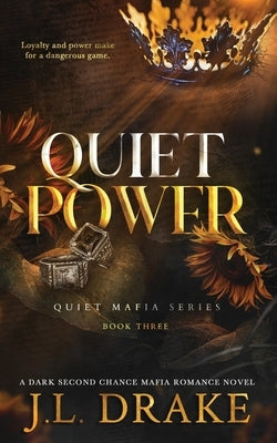 Quiet Power by Drake, J. L.