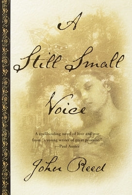 A Still Small Voice by Reed, John