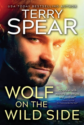 Wolf on the Wild Side by Spear, Terry