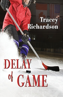 Delay of Game by Richardson, Tracey