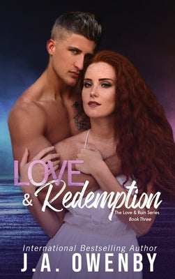 Love & Redemption by Owenby, J. a.