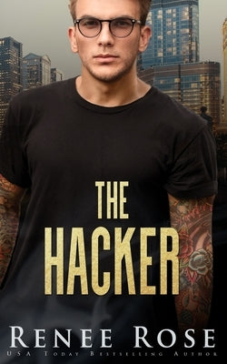 The Hacker by Rose, Renee