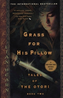 Grass for His Pillow by Hearn, Lian