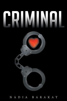 Criminal by Barakat, Nadia