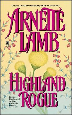 Highland Rogue by Lamb, Arnette