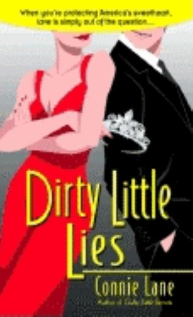 Dirty Little Lies: Dirty Little Lies: A Loveswept Classic Romance by Lane, Connie