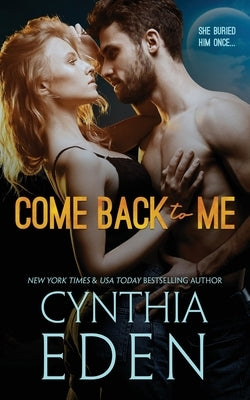 Come Back To Me by Eden, Cynthia