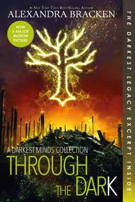 Through the Dark (Bonus Content)-A Darkest Minds Collection by Bracken, Alexandra