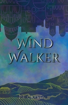 Wind Walker by Craven, P. E.