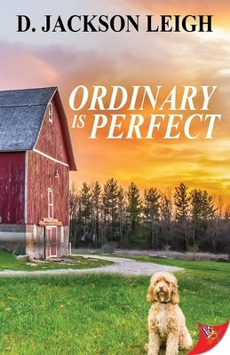 Ordinary Is Perfect by Leigh, D. Jackson