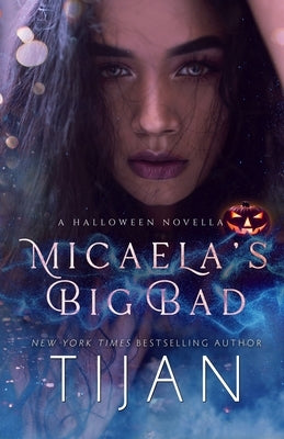 Micaela's Big Bad by Tijan