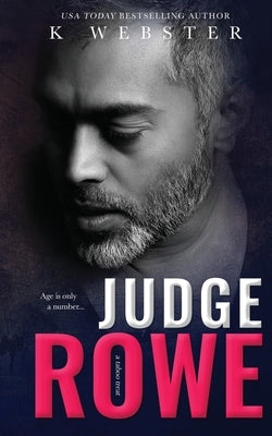 Judge Rowe by Webster, K.