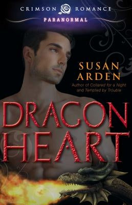 Dragon Heart by Arden, Susan