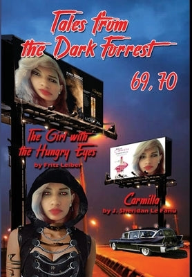 Tales of the Dark Forrest 48, 53, 69, 70: Carmilla and Dracula's Guest by Le Fanu, Joseph Sheridan