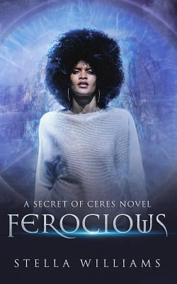 Ferocious by Williams, Stella