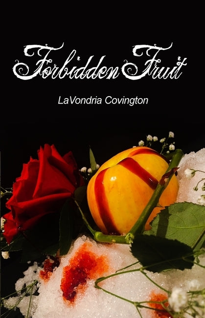 Forbidden Fruit by Covington, Lavondria