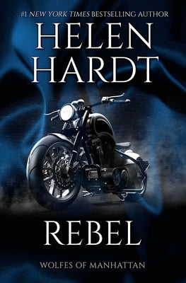 Rebel by Hardt, Helen