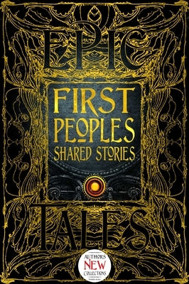 First Peoples Shared Stories: Gothic Fantasy by Morris, Paula