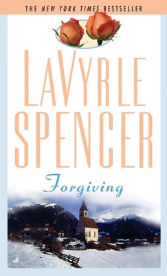 Forgiving by Spencer, Lavyrle