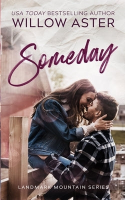 Someday by Aster, Willow