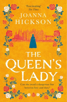 The Queen's Lady by Hickson, Joanna