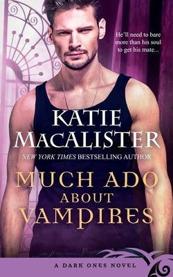 Much Ado About Vampires by MacAlister, Katie