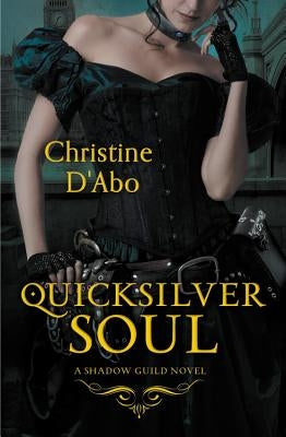 Quicksilver Soul by D'Abo, Christine