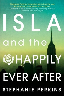 Isla and the Happily Ever After by Perkins, Stephanie