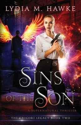 Sins of the Son: A Supernatural Thriller by Hawke, Lydia M.