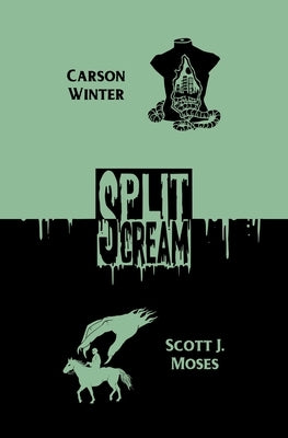 Split Scream Volume One by Winter, Carson