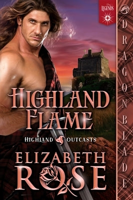 Highland Flame by Rose, Elizabeth