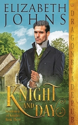 Knight and Day by Johns, Elizabeth