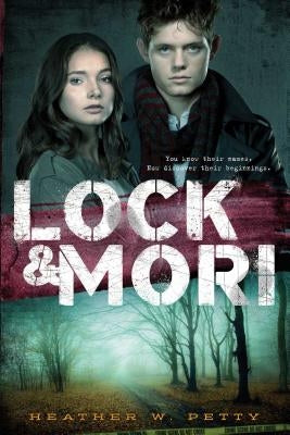 Lock & Mori by Petty, Heather W.