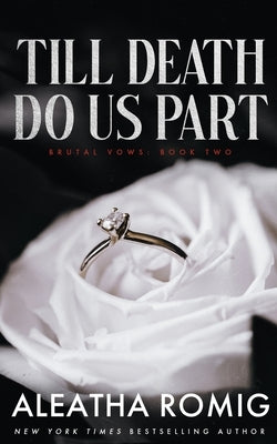 Till Death Do Us Part by Romig, Aleatha