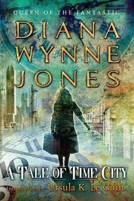 A Tale of Time City by Jones, Diana Wynne