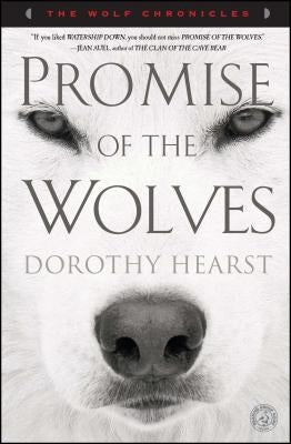 Promise of the Wolves by Hearst, Dorothy