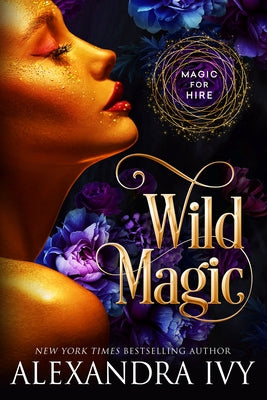 Wild Magic by Ivy, Alexandra