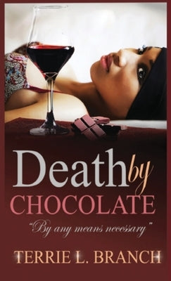 Death by Chocolate by Branch, Terrie