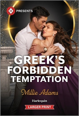 Greek's Forbidden Temptation by Adams, Millie