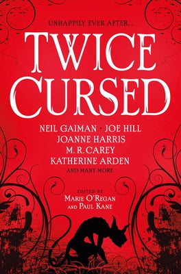 Twice Cursed: An Anthology by O'Regan, Marie