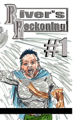 River's Reckoning #1: Michael Philips by Rodrigues, Jose