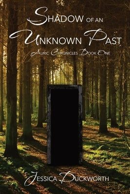 Shadow of an Unknown Past by Duckworth, Jessica