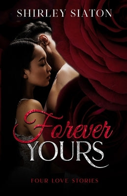 Forever Yours by Siaton, Shirley