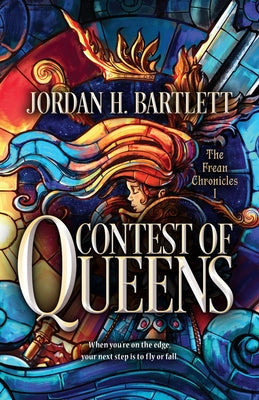 Contest of Queens: Volume 1 by Bartlett, Jordan H.