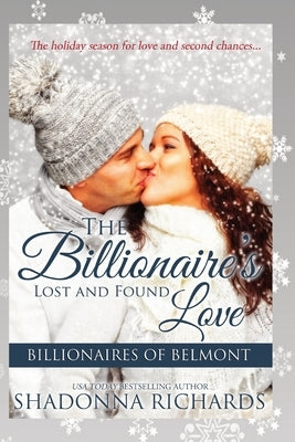 The Billionaire's Lost and Found Love - Large Print Edition by Richards, Shadonna