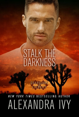 Stalk the Darkness by Ivy, Alexandra