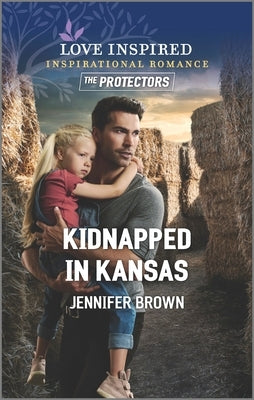 Kidnapped in Kansas by Brown, Jennifer