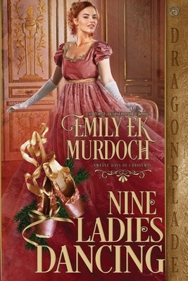 Nine Ladies Dancing by Murdoch, Emily Ek