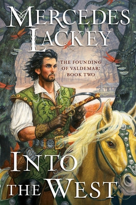 Into the West by Lackey, Mercedes